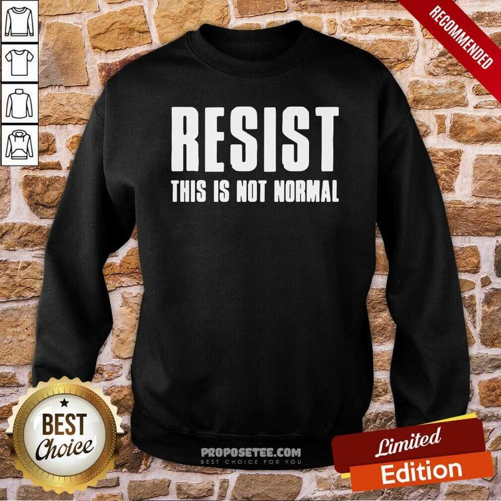 Funny Resist This Is Not Normal Trump United States Democracy Shirt