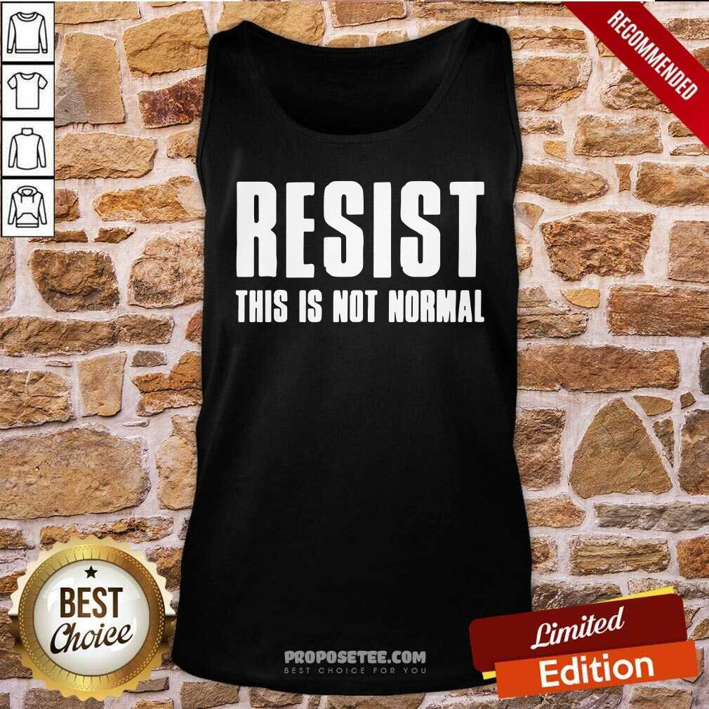 Funny Resist This Is Not Normal Trump United States Democracy Shirt