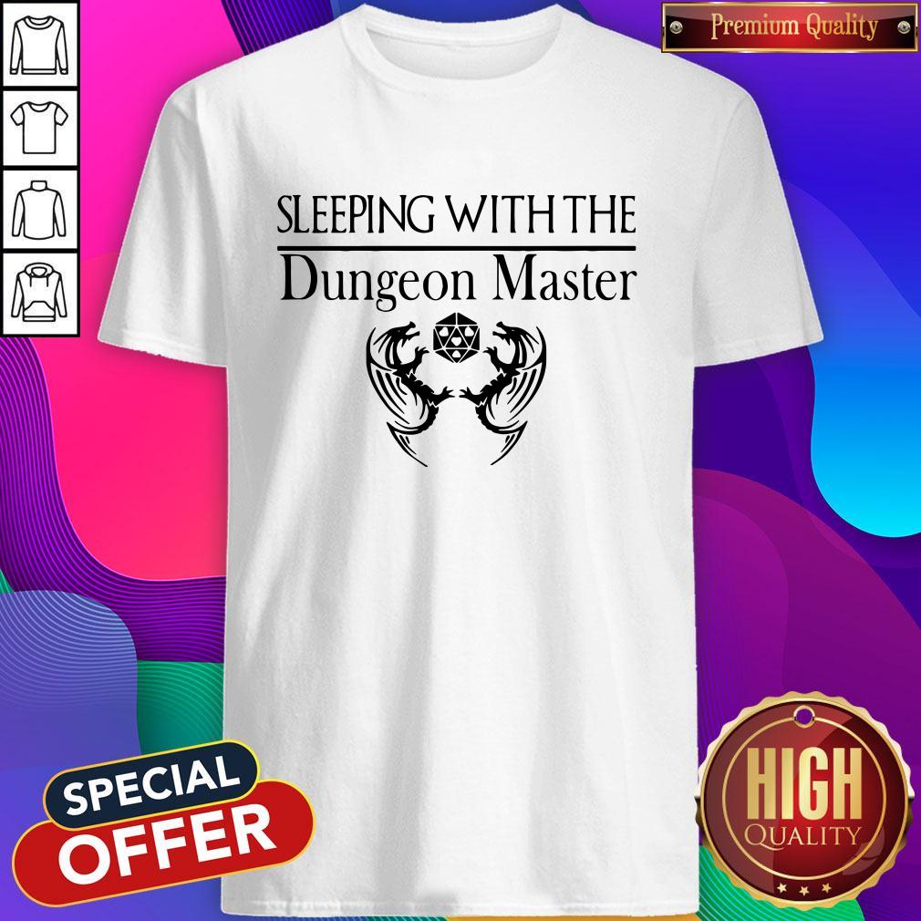 Funny Sleeping With The Dungeon Master Shirt