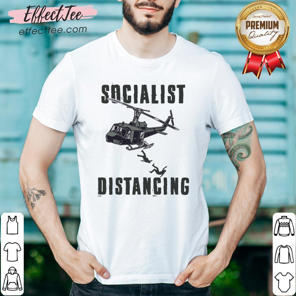 Funny Socialist Distancing Shirt
