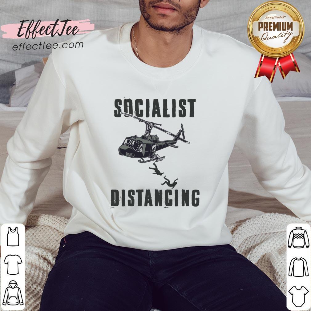 Funny Socialist Distancing Shirt