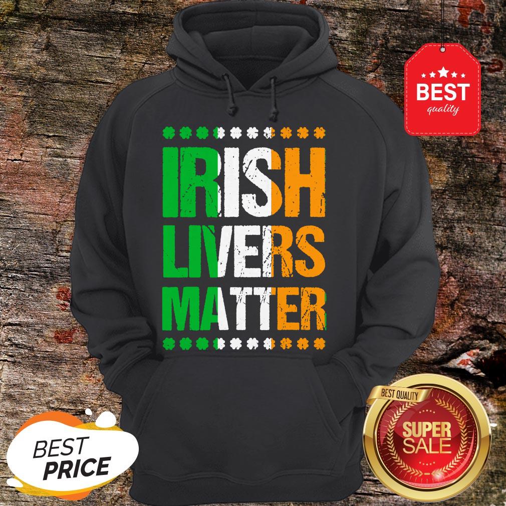 Funny St Patricks Day For Men Beer Irish Livers Matter Shirt