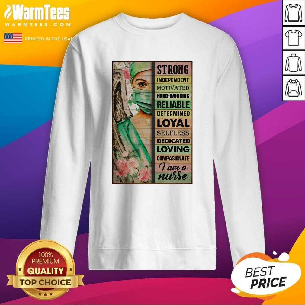 Funny Strong Independent Motivated Hard-working Reliable Determined Shirt