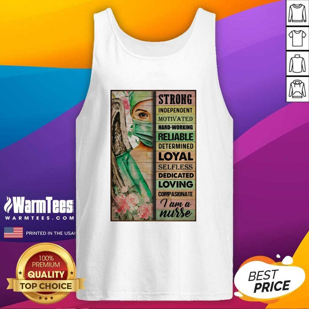 Funny Strong Independent Motivated Hard-working Reliable Determined Shirt