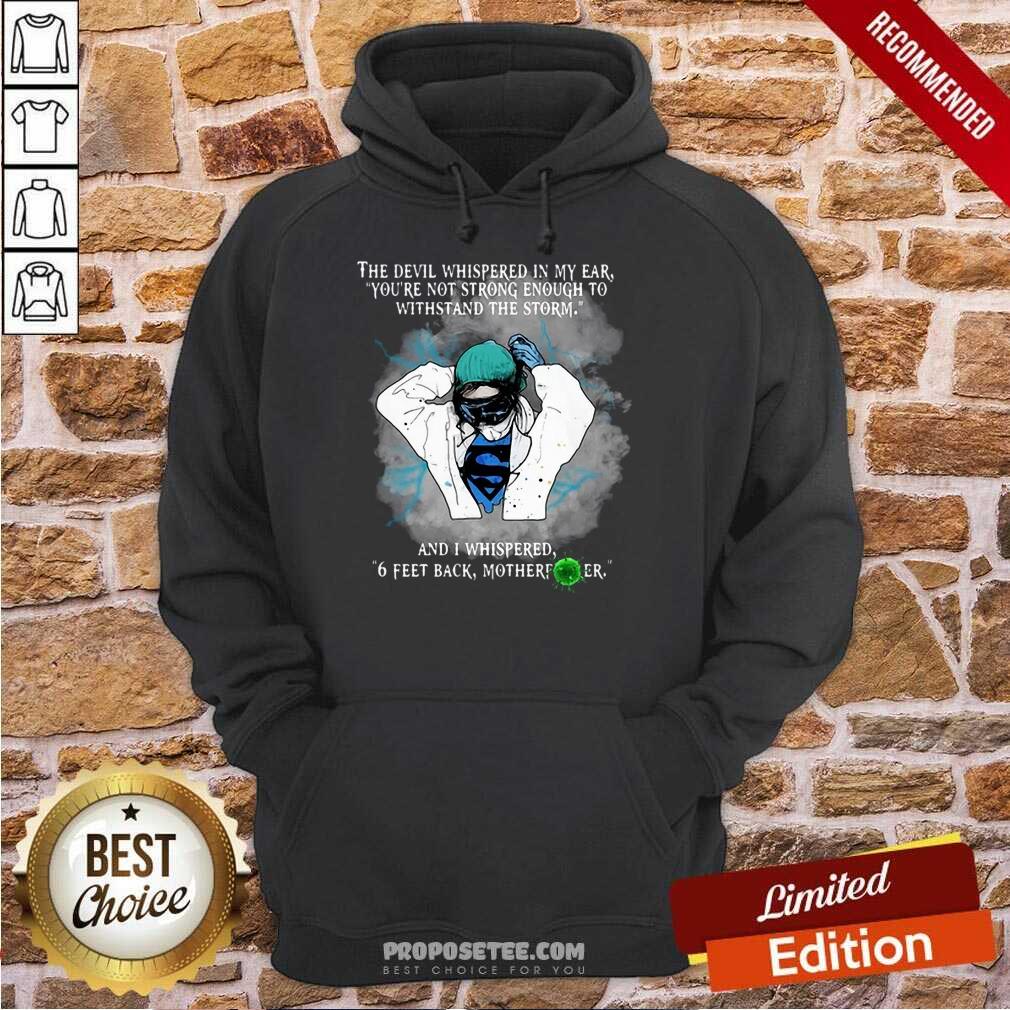 Funny Superhero Nurse And Feet Back Motherfucker Shirt
