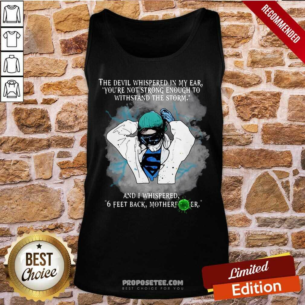 Funny Superhero Nurse And Feet Back Motherfucker Shirt