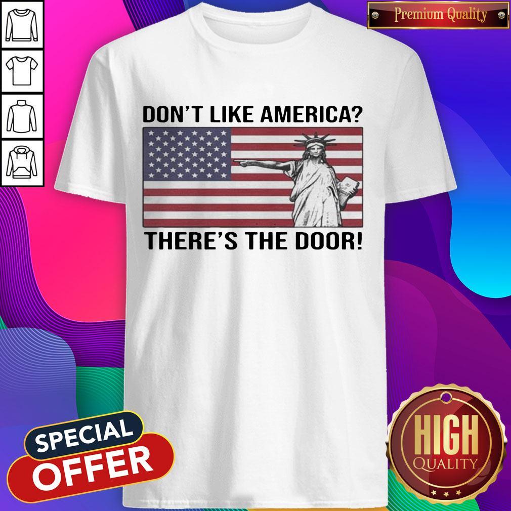 Funny The Statue Of Liberty Don’t Like America Theres The Foor Flag Shirt