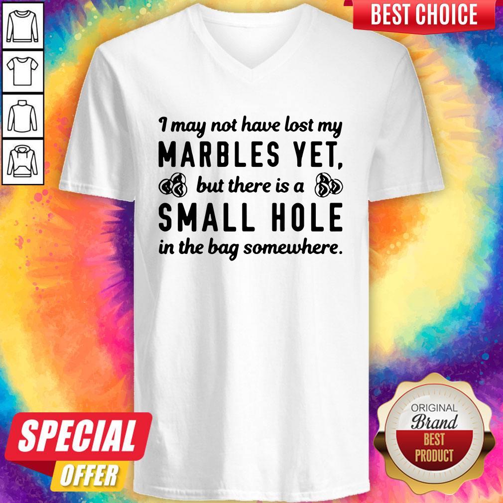 Funny There Is A Small Hole In The Bag Shirt