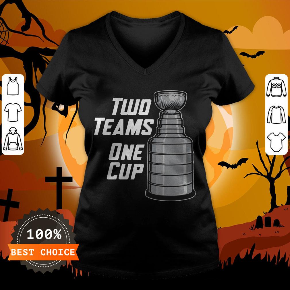 Funny Two Teams One Cup T-Shirt