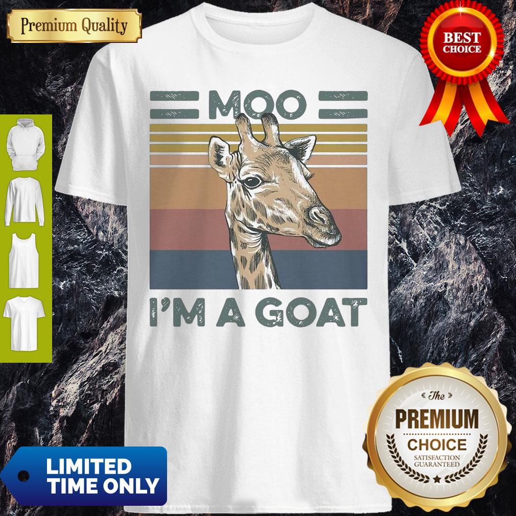 Funny Vintage Giraffe Moo Im A Goat Shirt