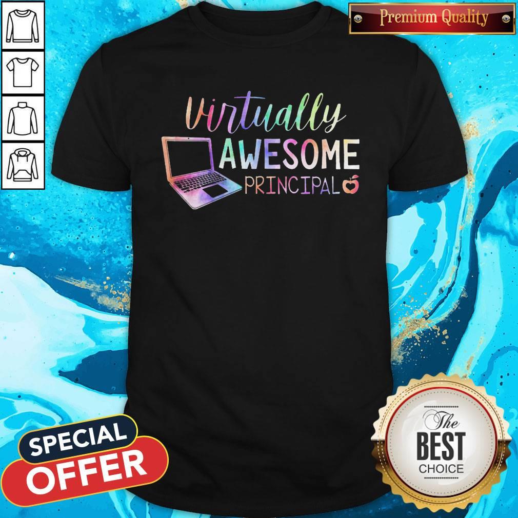 Funny Virtually Awesome Principal Shirt
