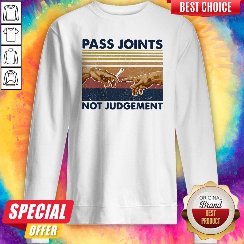 Funny Weed Pass Joints Not Judgement Vintage Retro Shirt