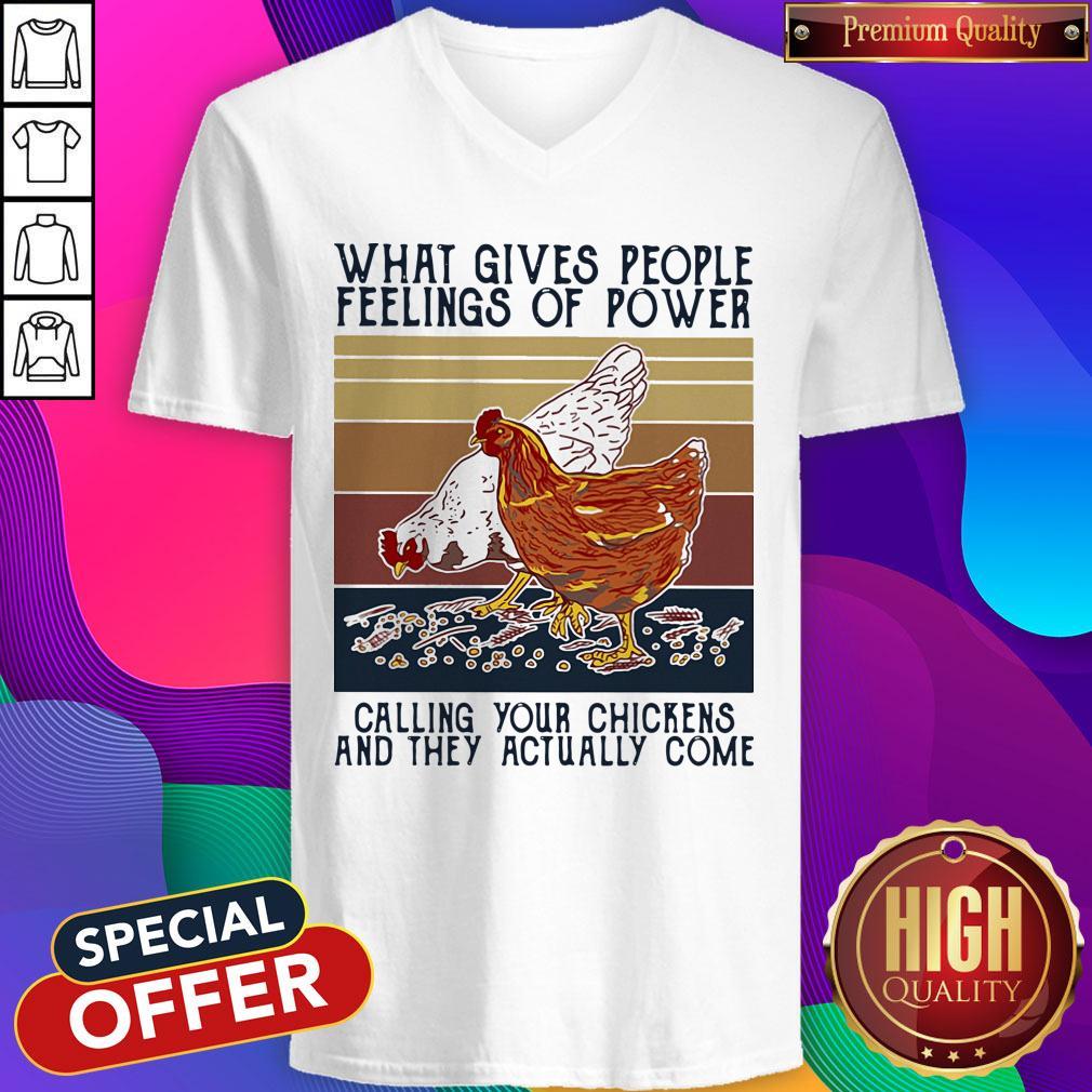 funny-what-gives-people-feelings-of-power-calling-your-chickens-and-they-actually-come-vintage-v-neck.jpg