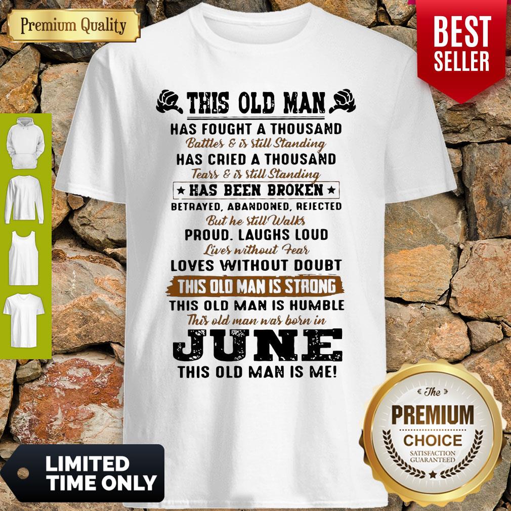 Top This Old Man Has Fought A Thousand Shirt