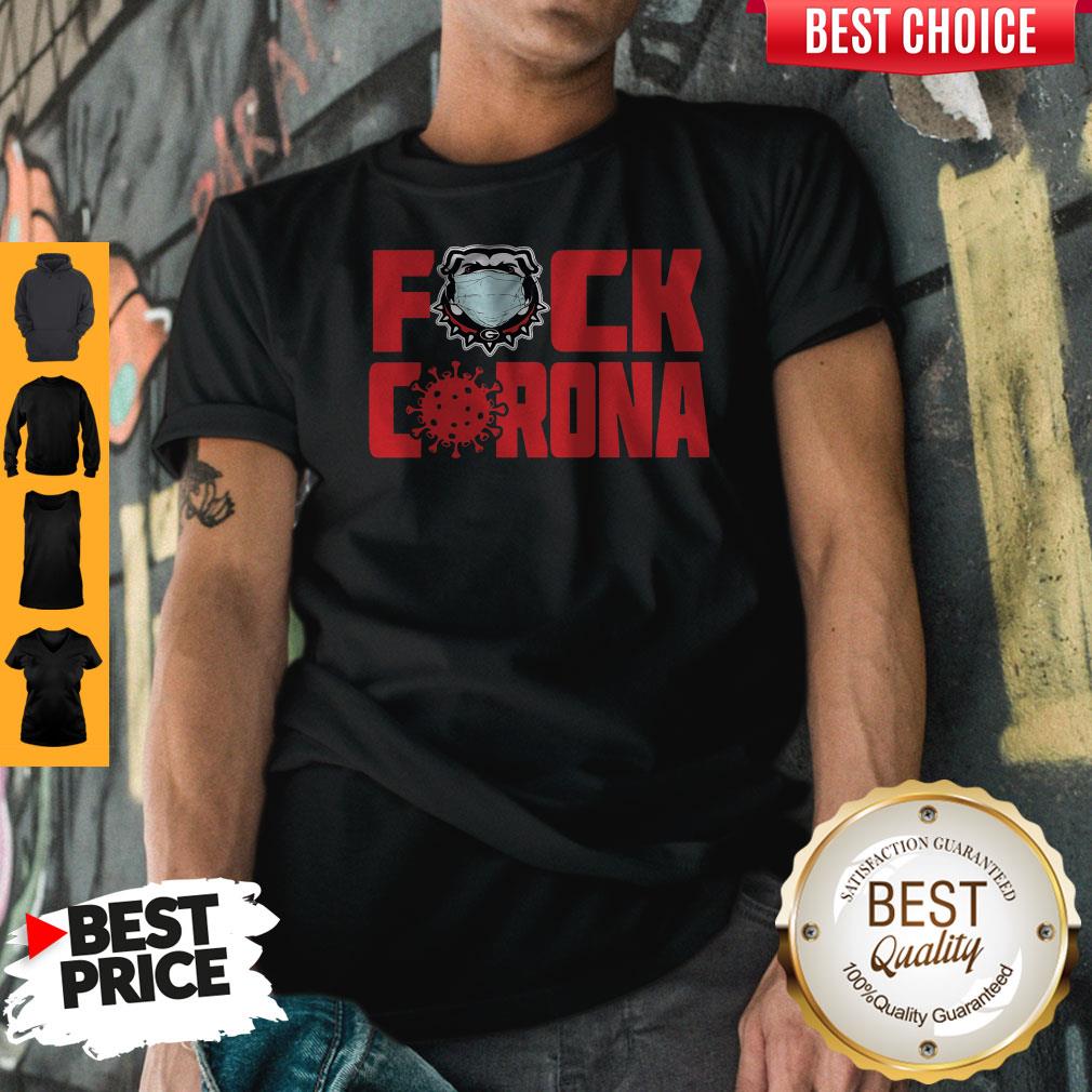 Georgia Bulldogs Fuck Corona Shirt