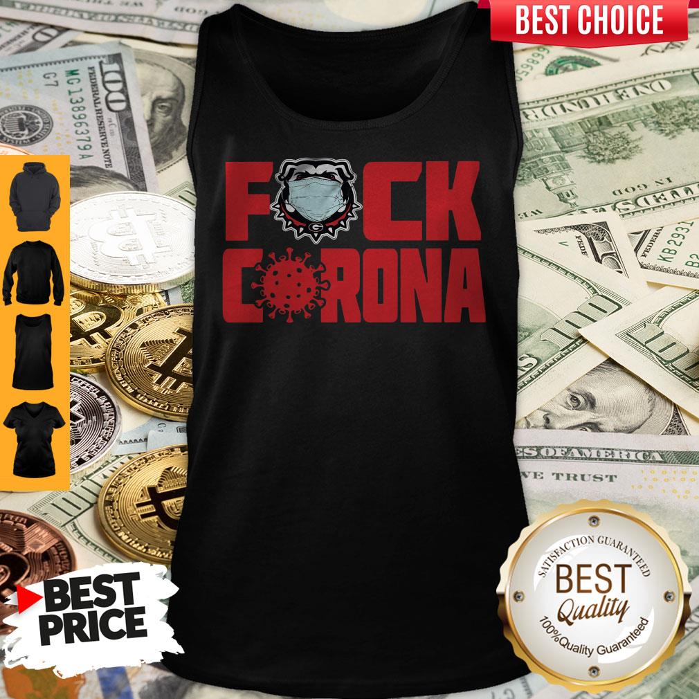 Georgia Bulldogs Fuck Corona Shirt