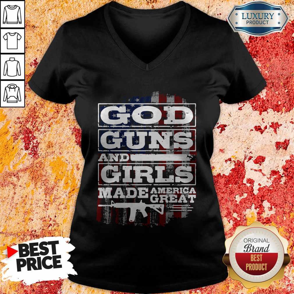 God Guns And Girls Made America Great Stars Shirt