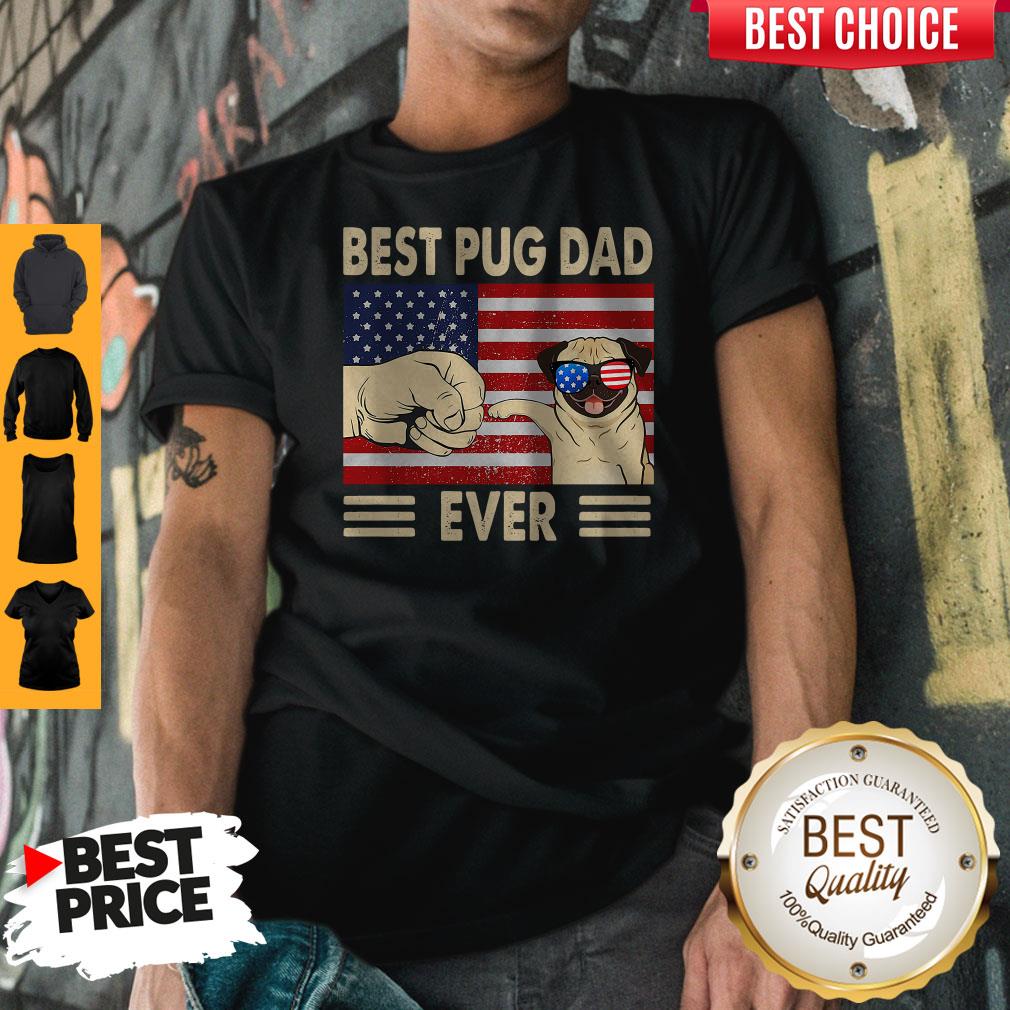 Good American Flag Best Pug Dad Ever Shirt