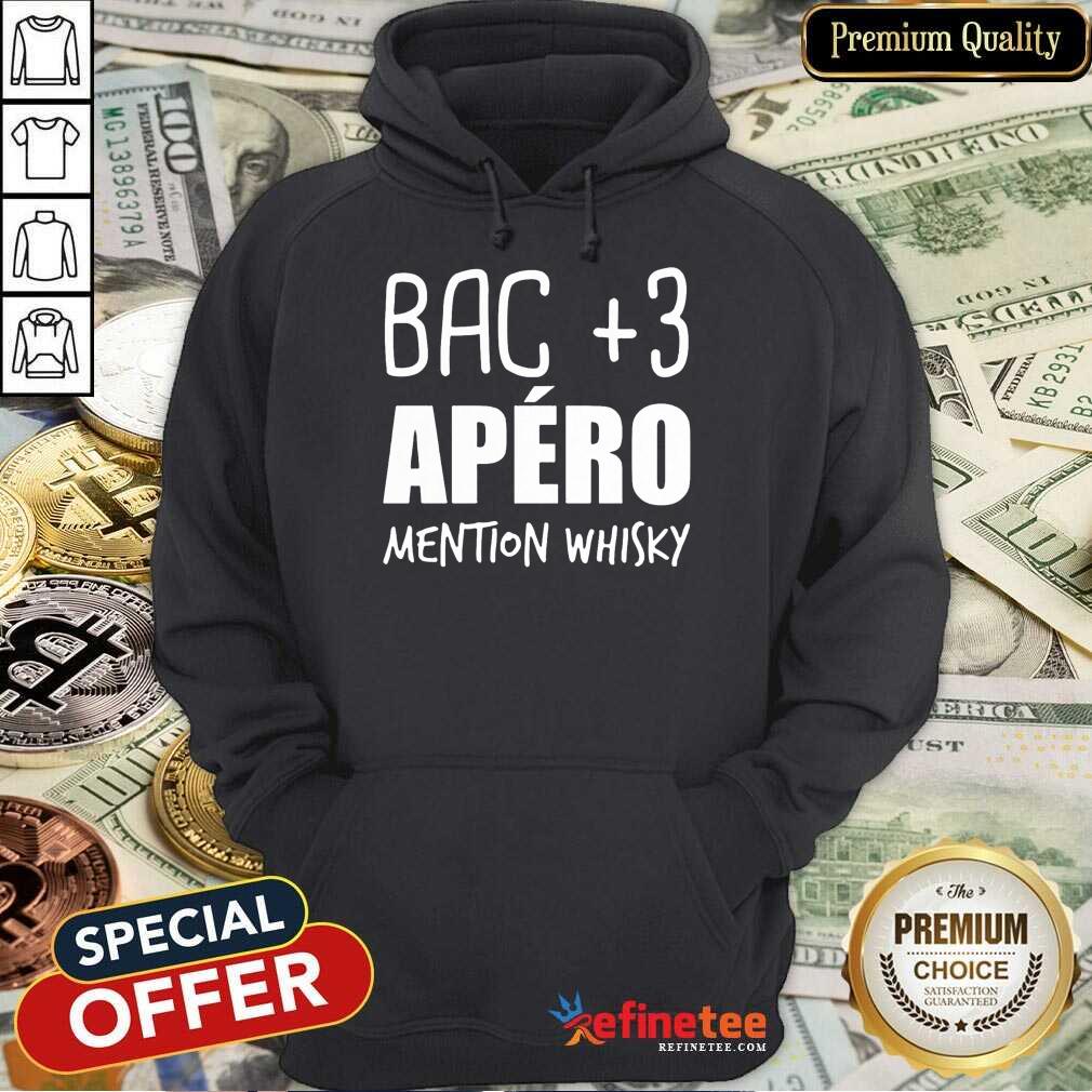 Good Bac 3 Apéro Mention Whisky Shirt