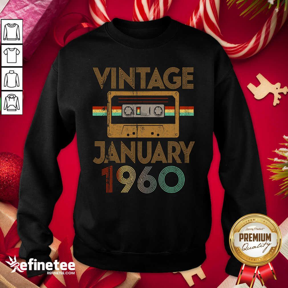 Good Born January 1960 61st Birthday Quarantine Gift Made In 1960 Shirt