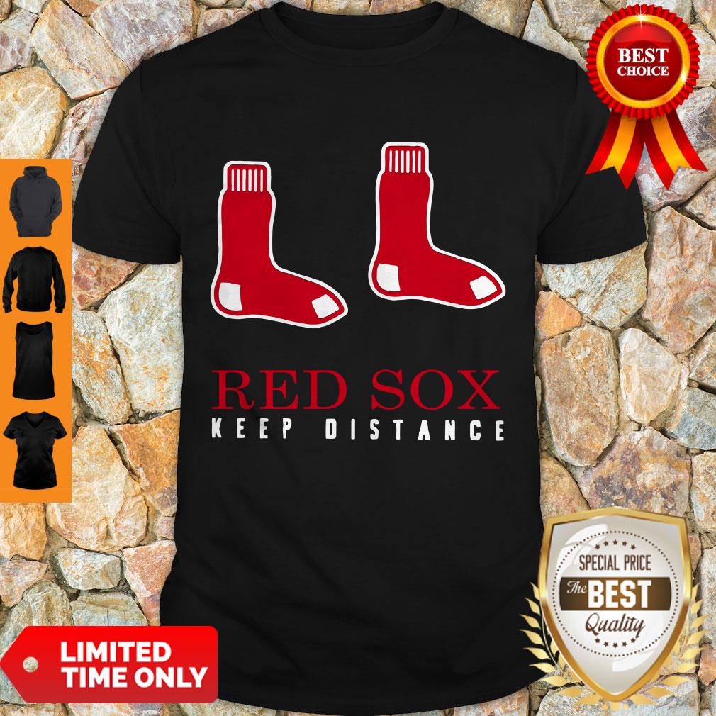 Good Boston Red Sox Keep Distance Shirt