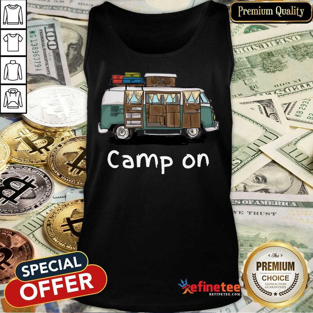 Good Camping Car Camp On Shirt