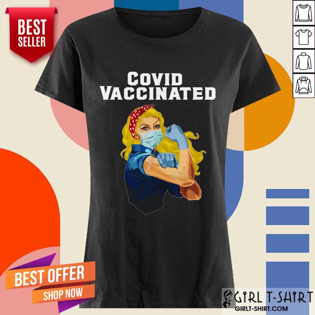Good Covid Vaccinated Nurse Plus Strong Girl Shirt