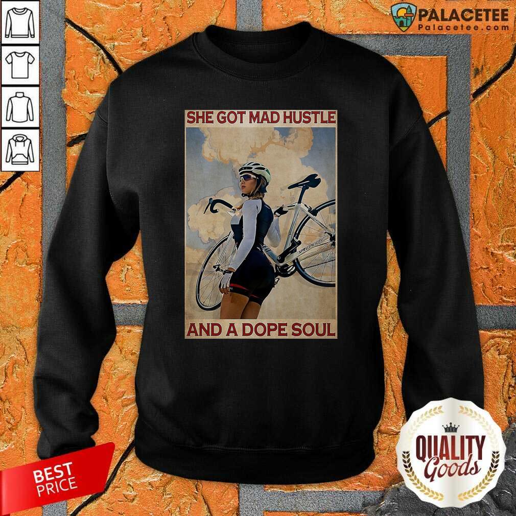 Good Cycling She God Mad Hustle And A Dope Soul Shirt