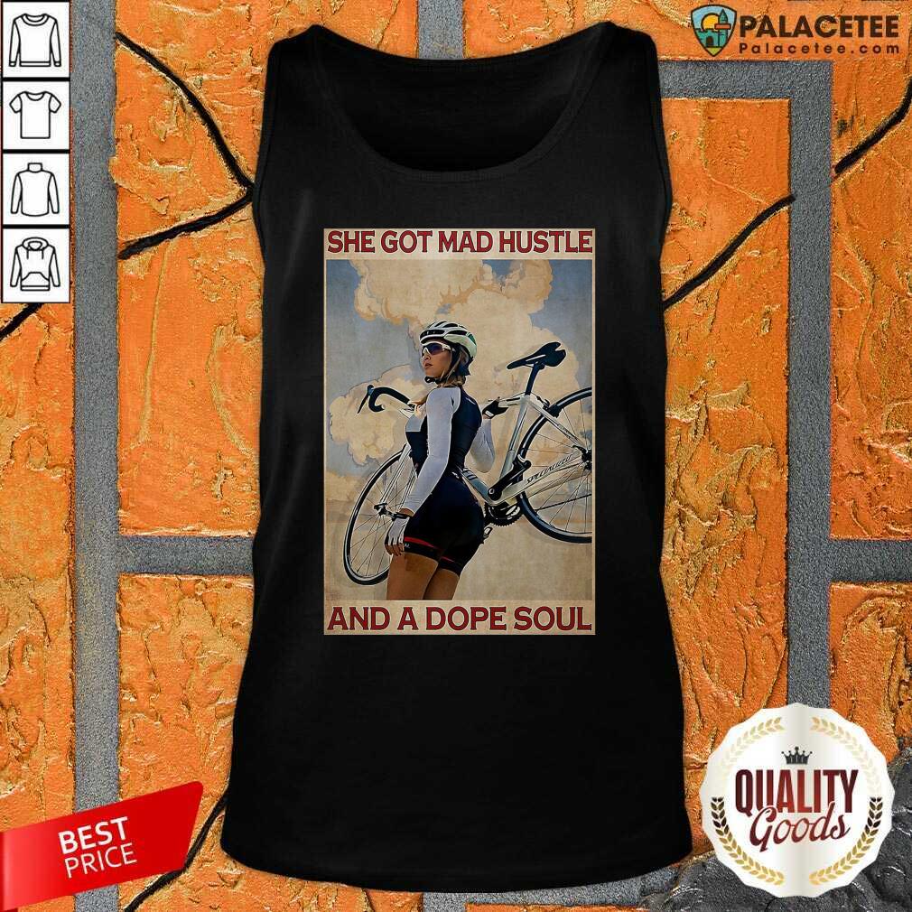 Good Cycling She God Mad Hustle And A Dope Soul Shirt