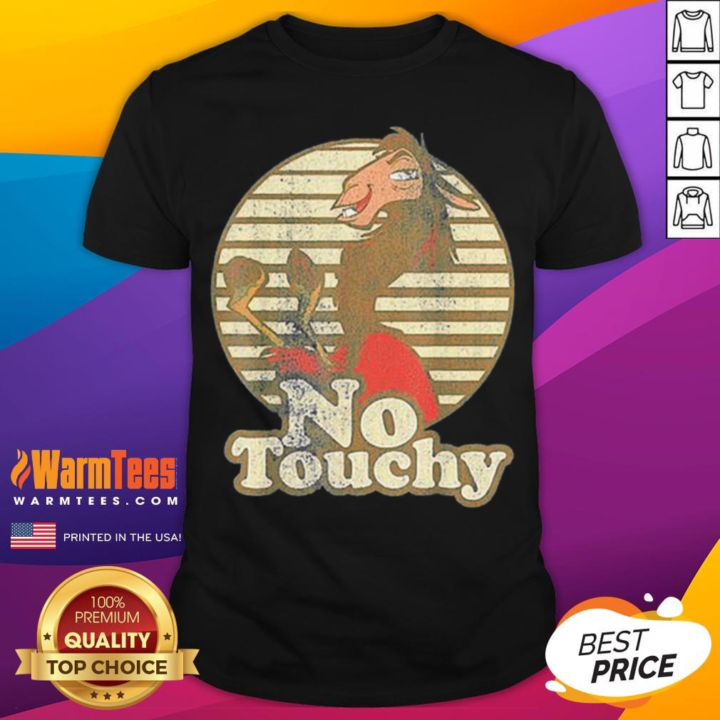 Good Disney Emperor’s New Groove Kuzco Llama No Touchy 2020 Shirt