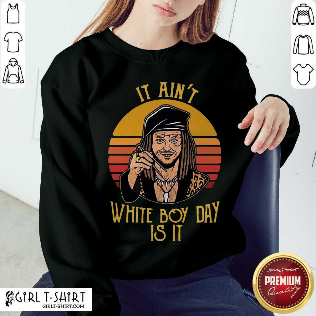 Good Drexl Spivey It Aint White Boy Day Is It Vintage Shirt