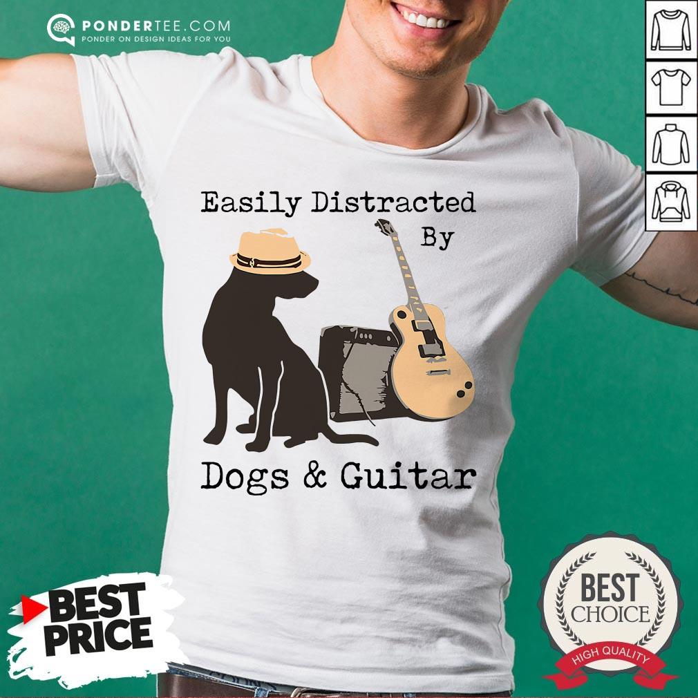 Good Easily Distracted By Dogs And Guitar Shirt
