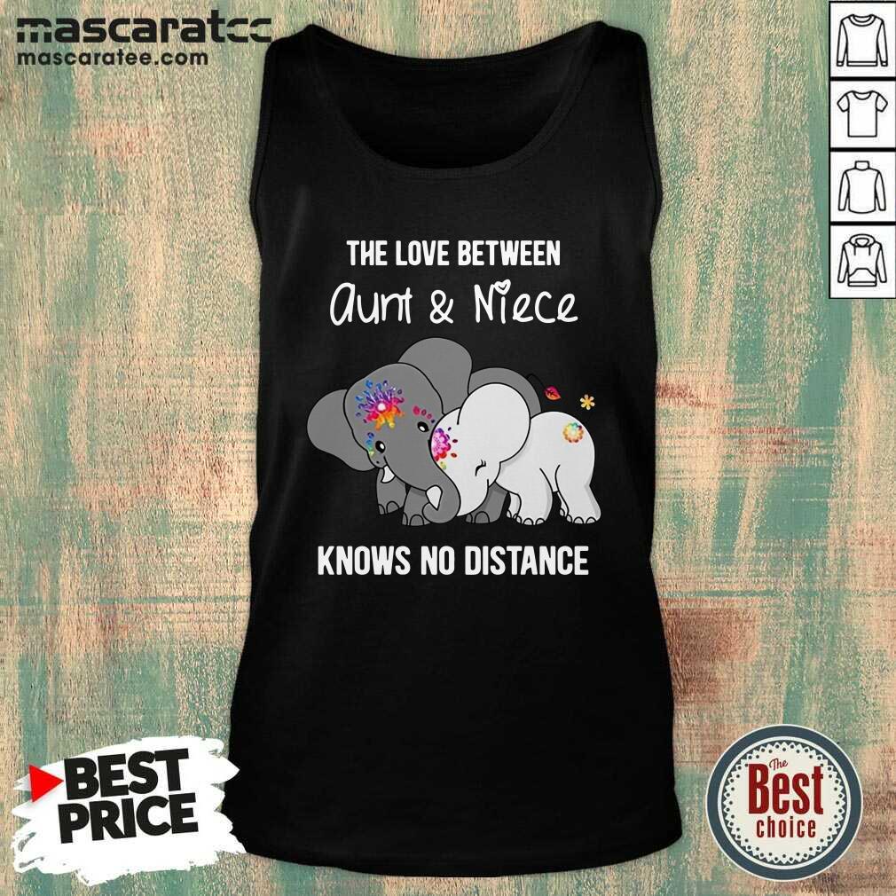 Good Elephant The Love Between Auntie And Nephew Knows No Distance Shirt