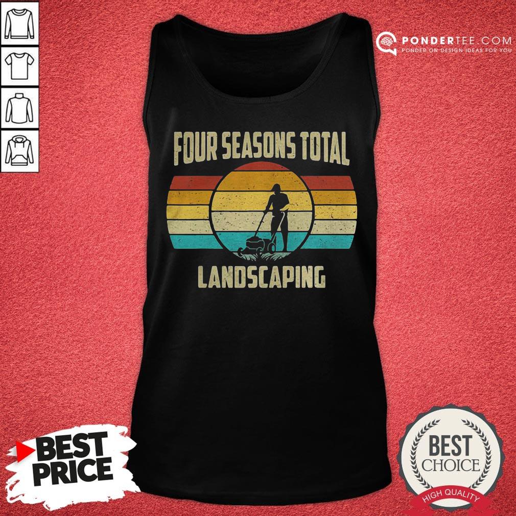 Good Four Seasons Total Landscaping Vintage Retro Shirt