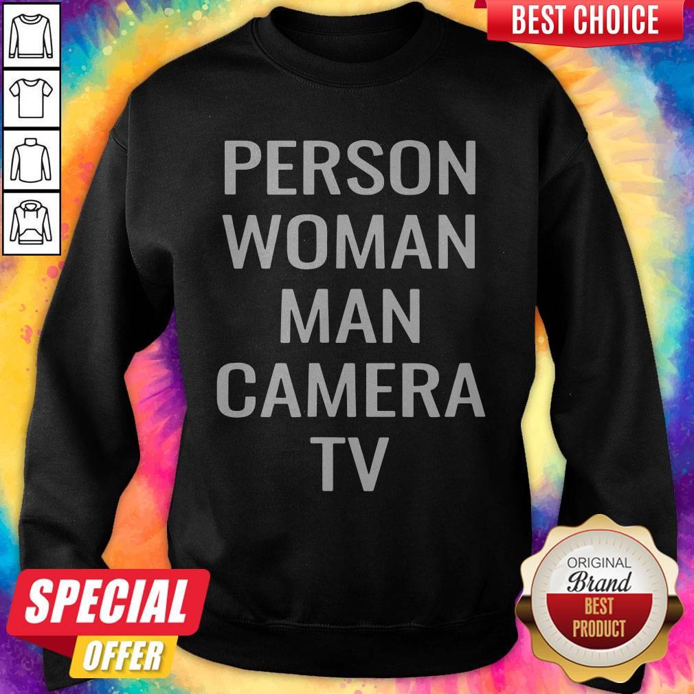 Good Funny Person Woman Man Camera TV Shirt