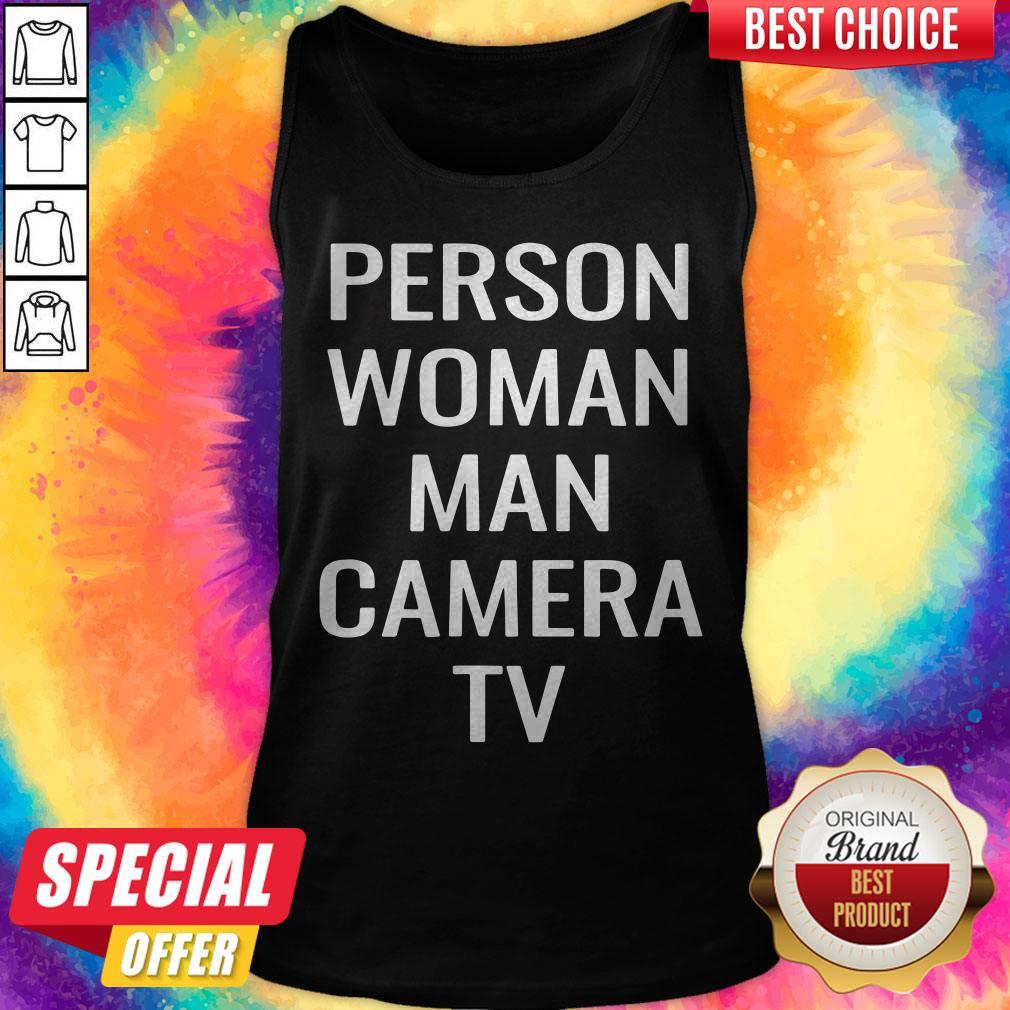 Good Funny Person Woman Man Camera TV Shirt