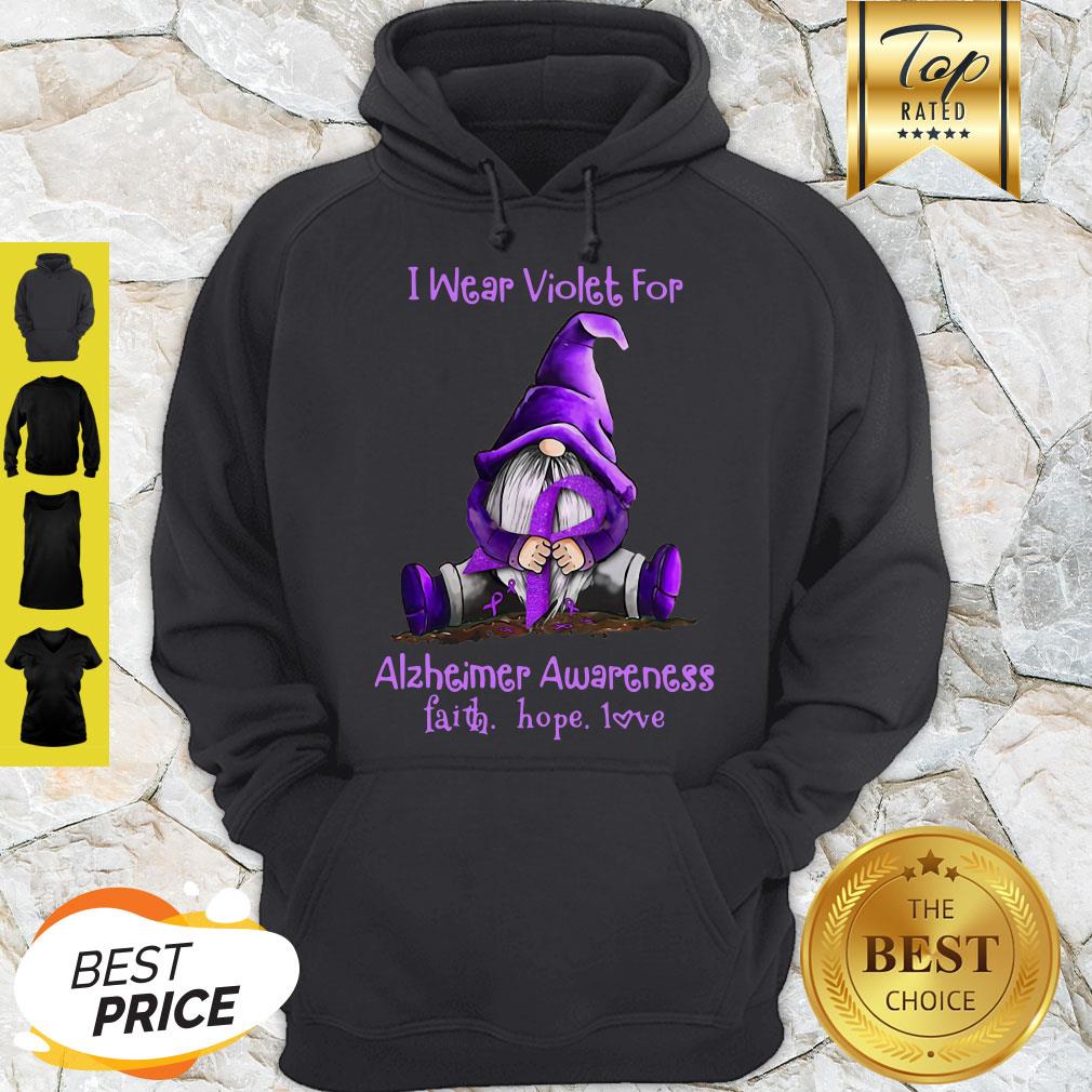 Good Gnome I Wear Violet For Alzheimer Awareness Faith Hope Love Shirt