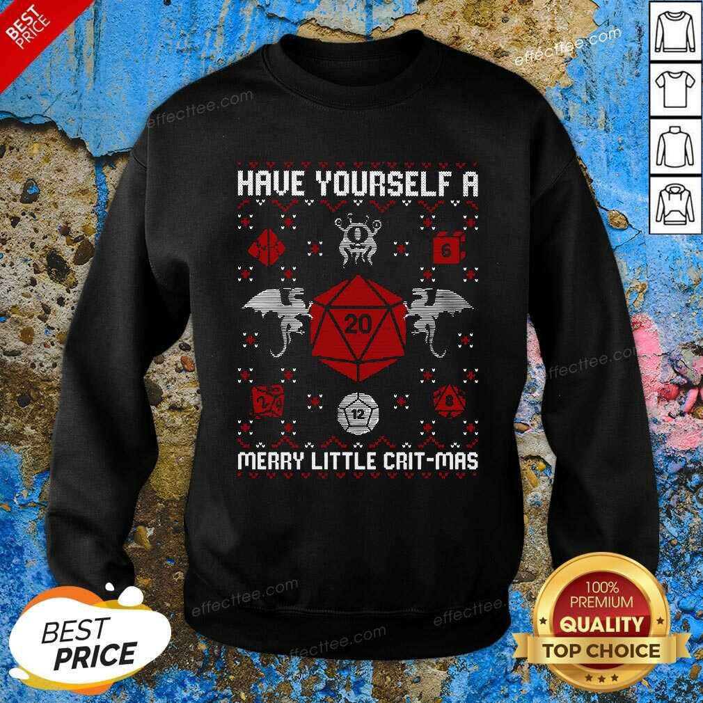 Good Have Yourself A Merry Little Crit Mas Ugly Christmas Shirt