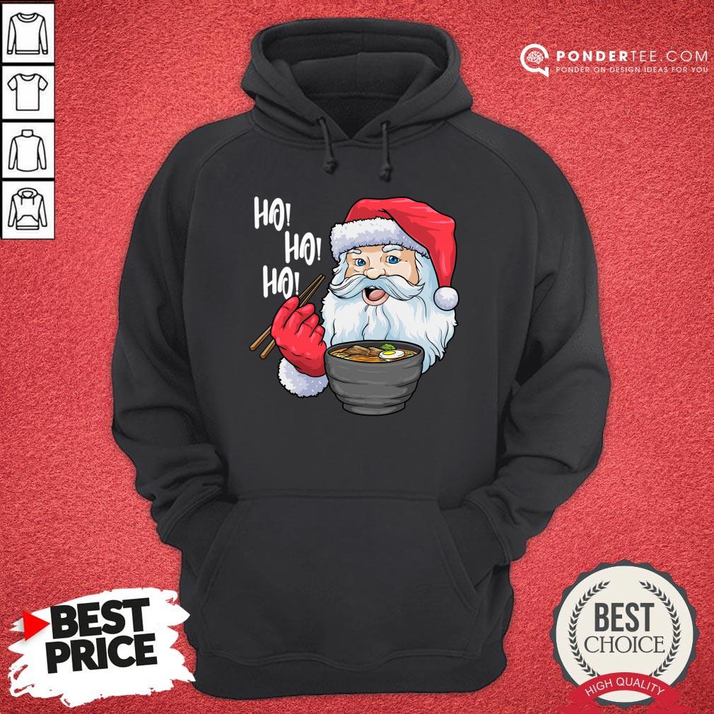 Good Ho Ho Ho Santa Eating Ramen Noodles Shirt
