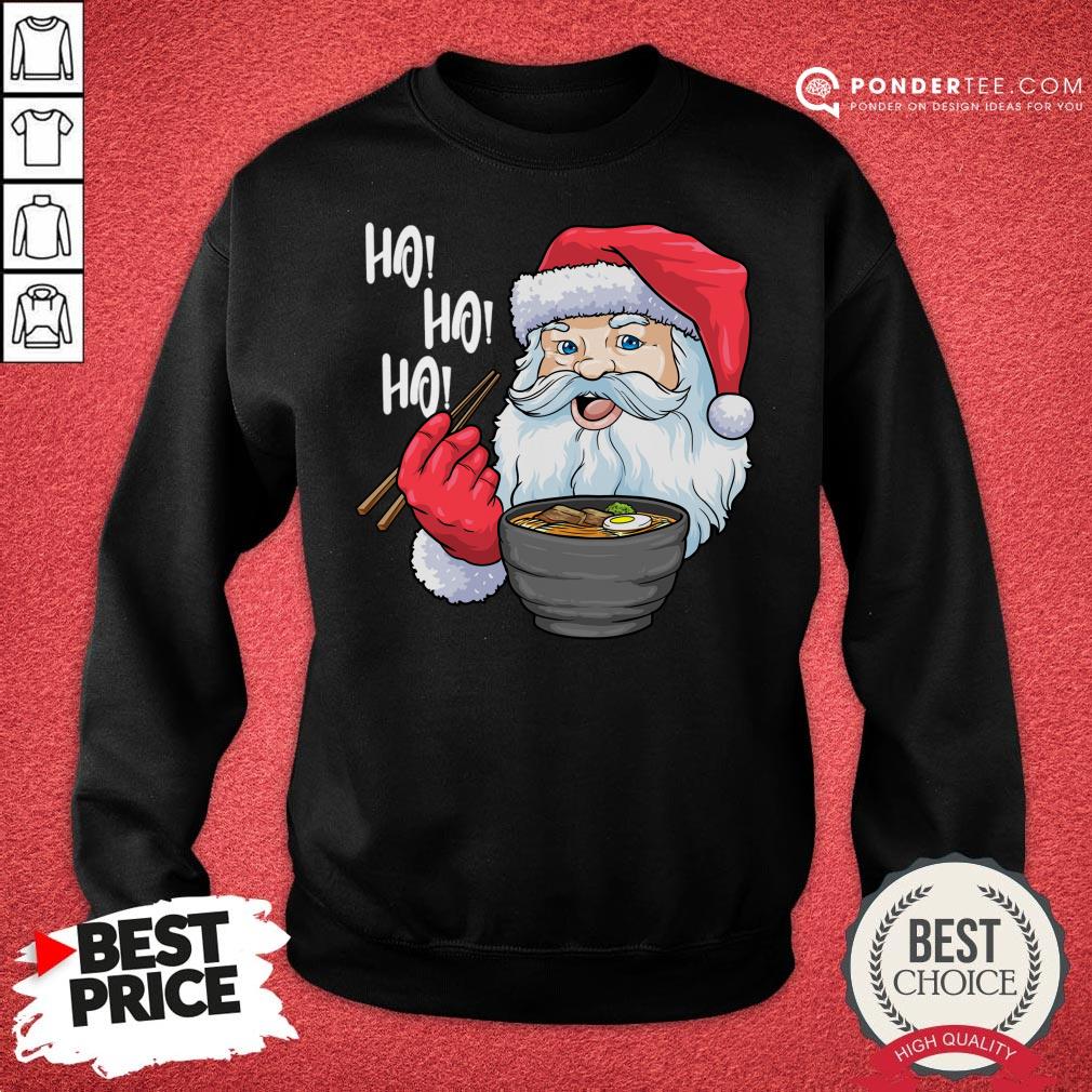 Good Ho Ho Ho Santa Eating Ramen Noodles Shirt