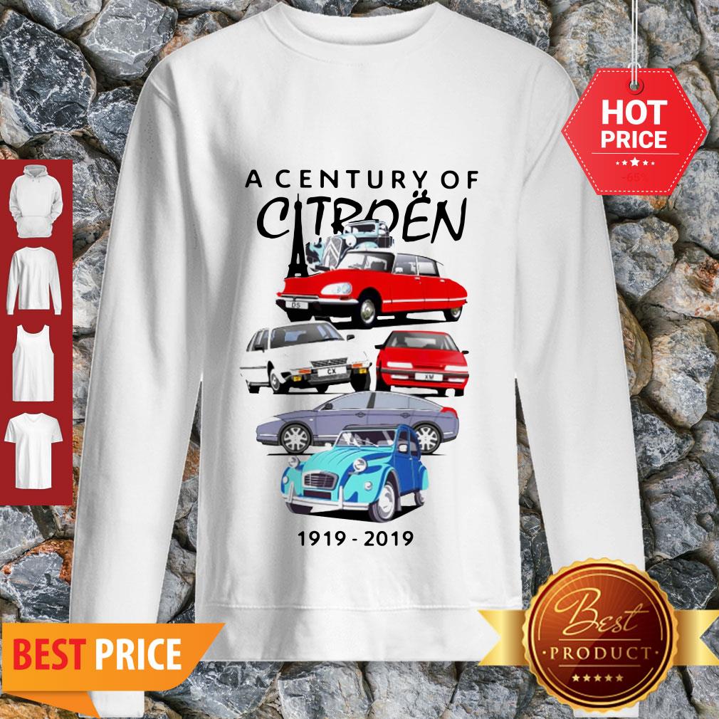 Good Hot A Century Of Citroen 1919-2019 Shirt
