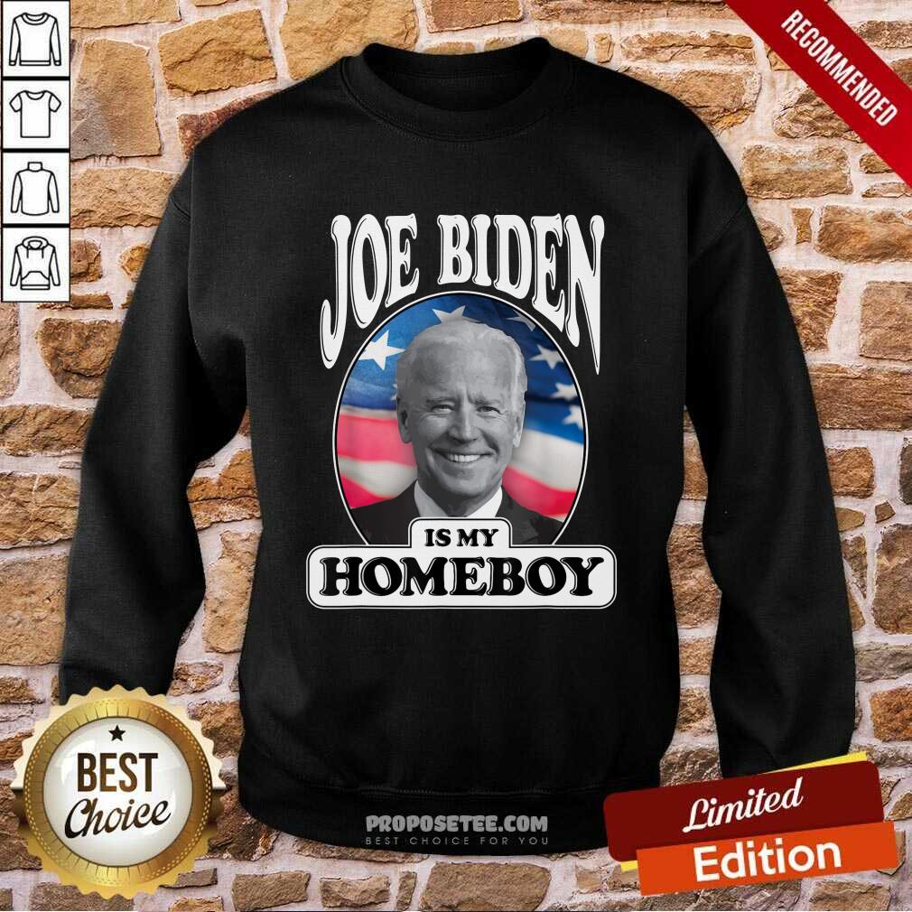 Good Joe Biden Is My Homeboy Vote Biden for President 2020 Shirt