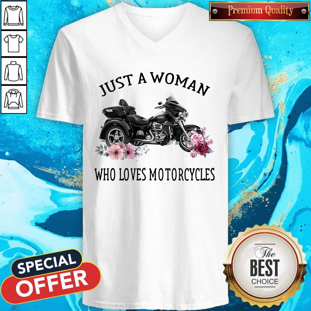 Good Just A Woman Who Loves Motorcycles Shirt