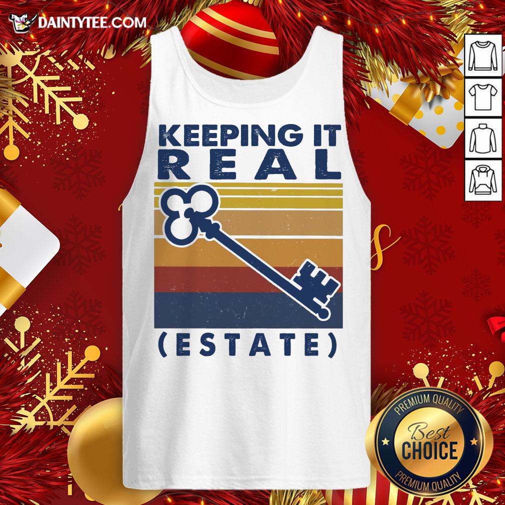 Good Keeping It Real Estate Vintage Shirt