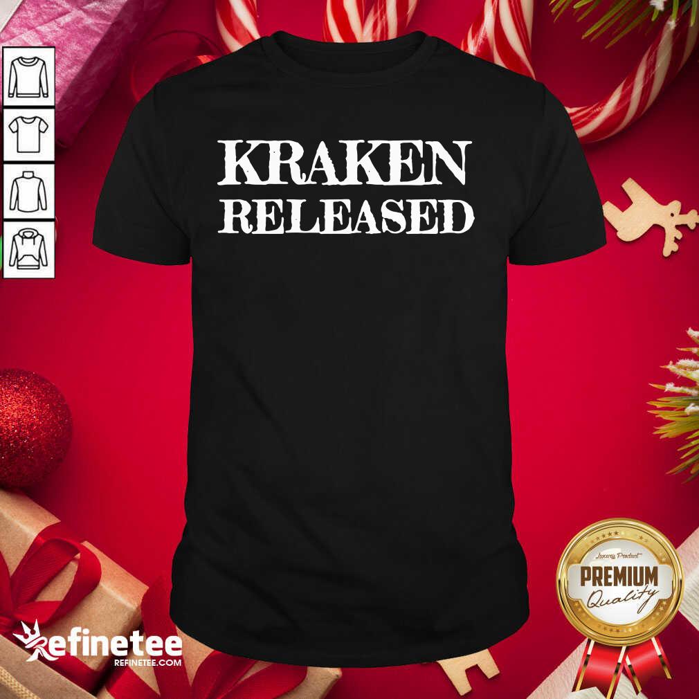 Good Kraken Released Shirt