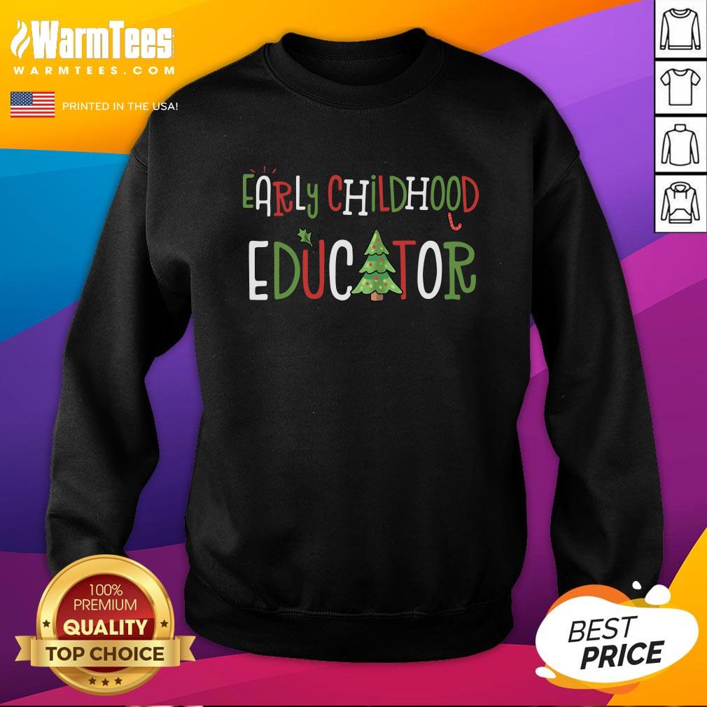 Good Merry Christmas Early Childhood Educator Shirt