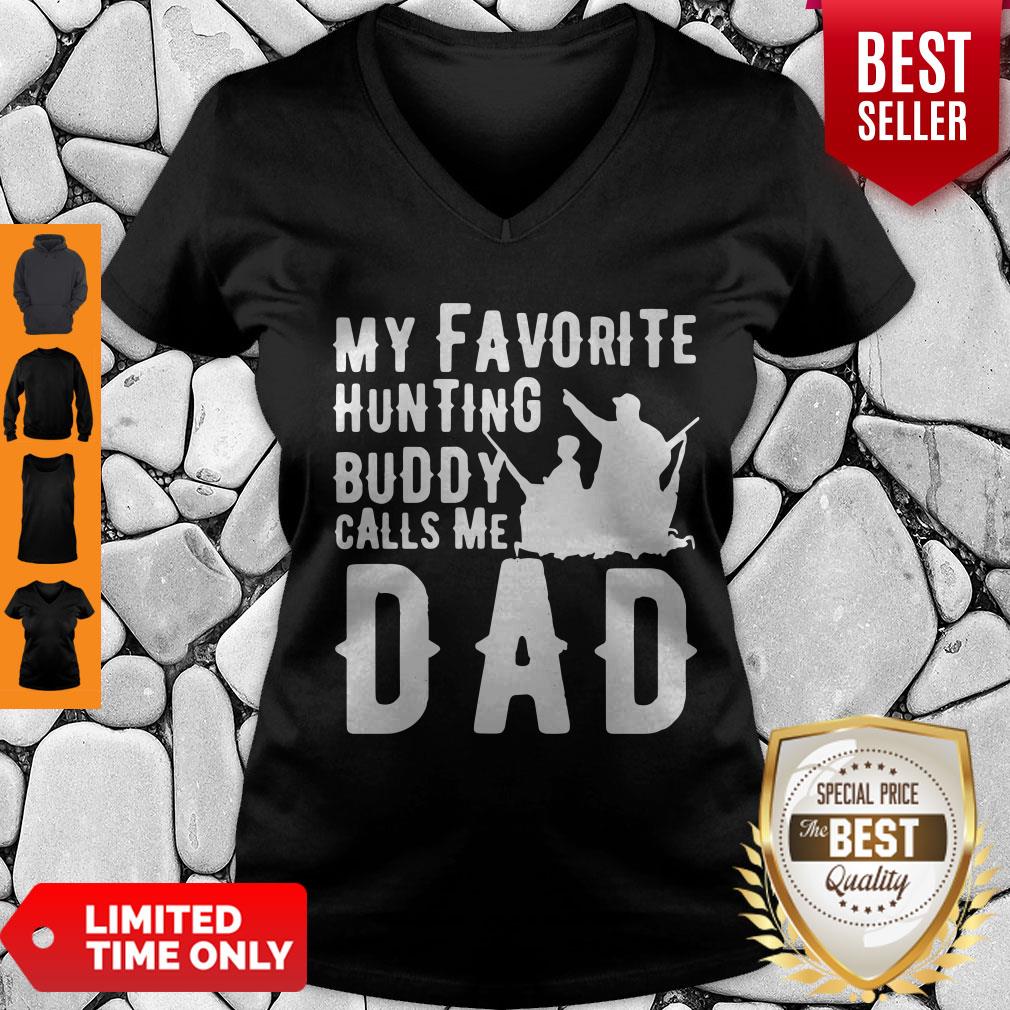 Good My Favorite Hunting Buddy Calls Me Dad Shirt