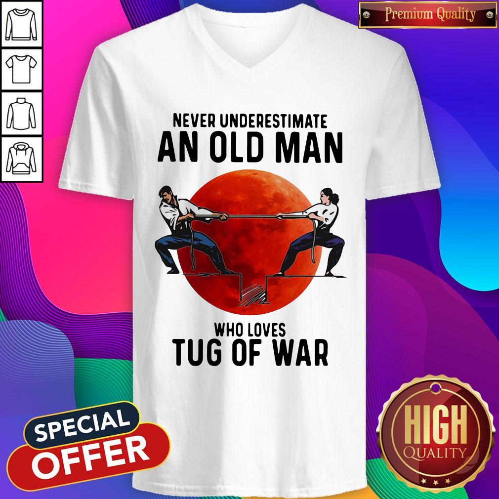 Good Never Underestimate An Old Man Who Loves Tug Of War Sunset Shirt