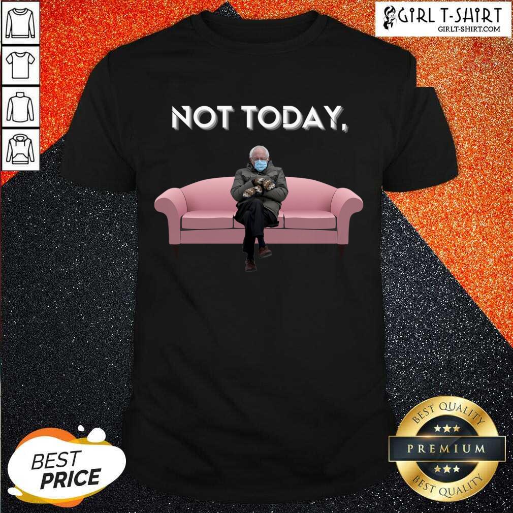Good Not Today Bernie Sanders Mittens Meme Essential Shirt