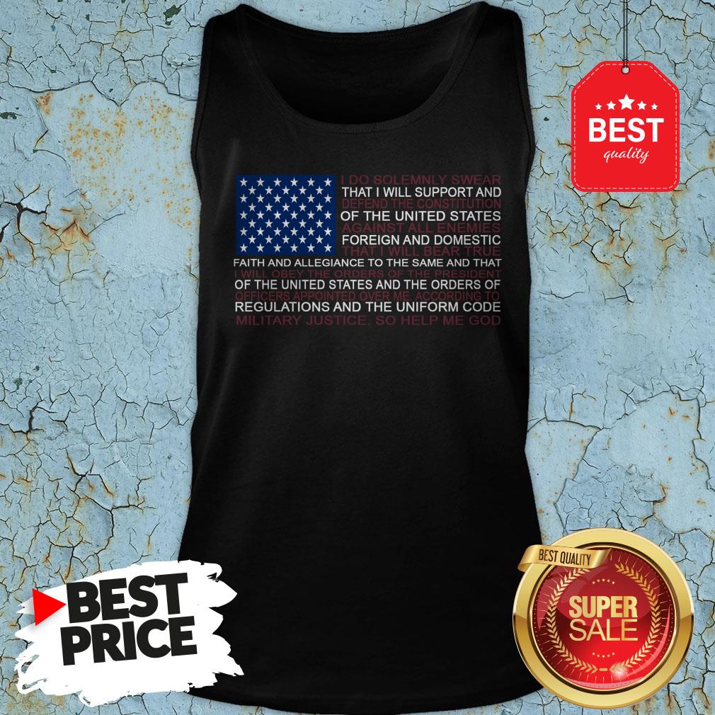 Good Oath Of Enlistment Flag American Flag Obey Shirt